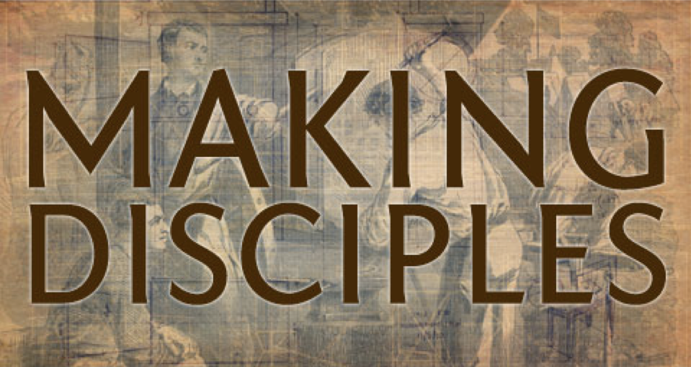 Making Disciples