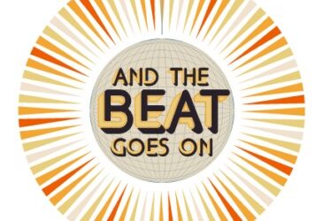 And the Beat Goes On…