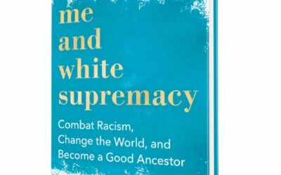 “Me and White Supremacy”