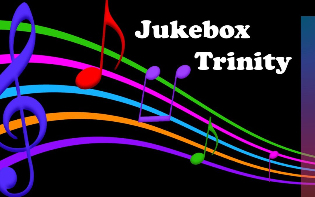 Jukebox Trinity