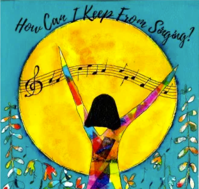 How Can We Keep From Singing?