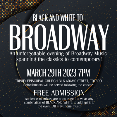 A Big o’ Fabulous Night of Black and White Broadway